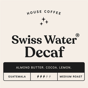 Swiss Water® Decaf